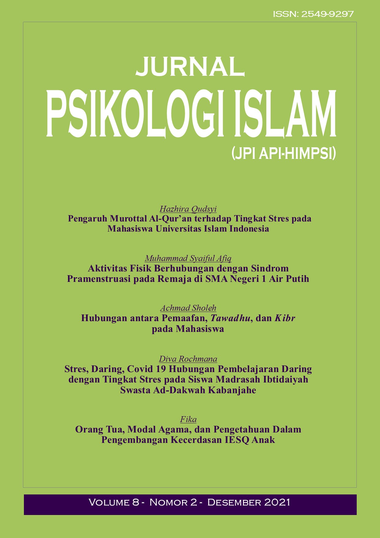 					View Vol. 8 No. 2 (2021): Jurnal Psikologi Islam
				